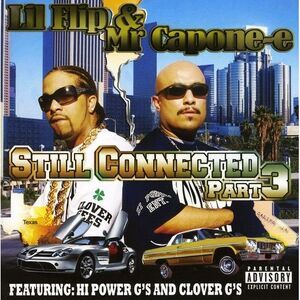 Lil' Flip - Still Connected Pt. 3